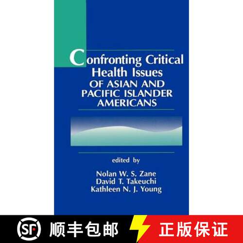 【3-4周达】精装 Confronting Critical Health Issues of Asian and Pacific Islander Americans [9780803951136]
