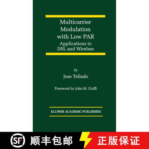 【3-4周达】精装 Multicarrier Modulation with Low PAR : Applications to DSL and Wireless [9780792379881]