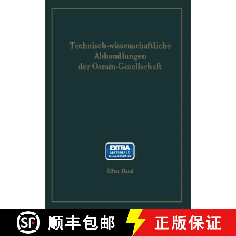 【3-4周达】Technisch-Wissenschaftliche Abhandlungen Der Osram-Gesellschaft [9783642521133]