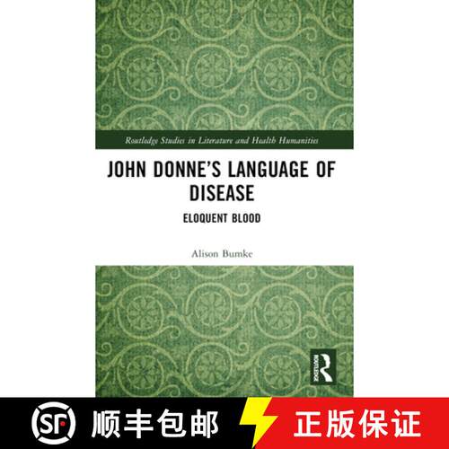 【3-4周达】John Donne's Language of Disease: Eloquent Blood [9781032448794]