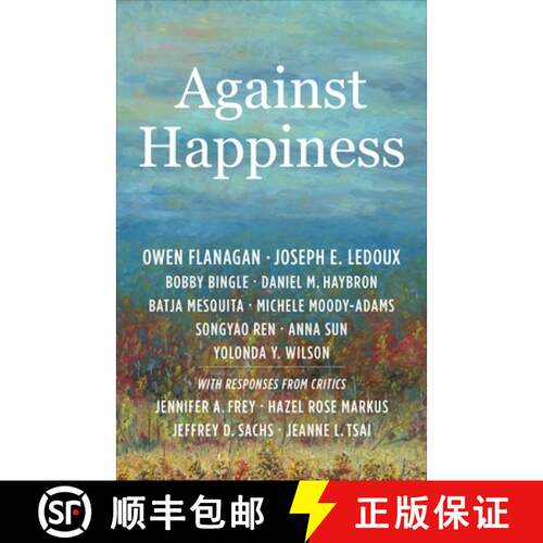 【3-4周达】精装 Against Happiness [9780231209489]