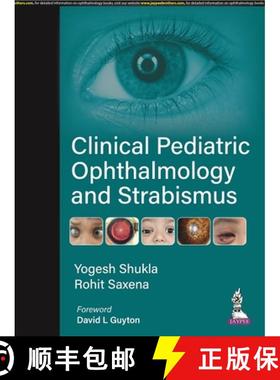 【3-4周达】Clinical Pediatric Ophthalmology and Strabismus [9789354653537]