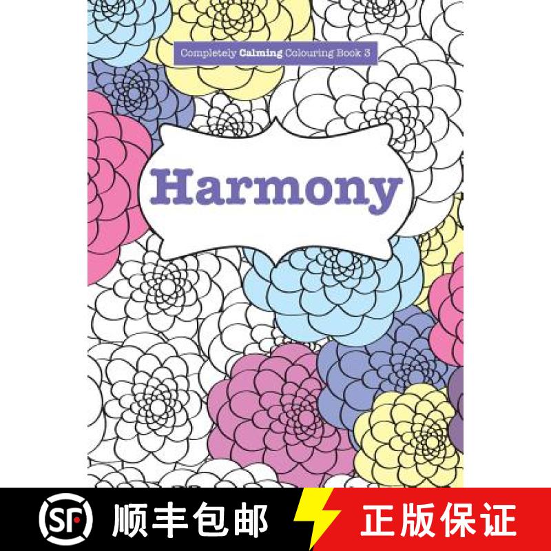 【2-3周达】Completely Calming Colouring Book 3: Harmony [9781785950742]