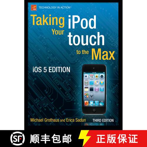 【3-4周达】Taking your iPod touch to the Max, iOS 5 Edition (Third Edition) [9781430237327]