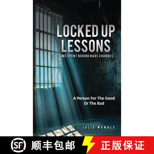 【3-4周达】Locked Up Lessons Time Spent Behind Bars Changes A Person For The Good Or The Bad [9798885833615]