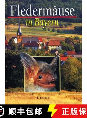 预订 Fledermäuse in Bayern [Bats in Bavaria] [9783800138845]