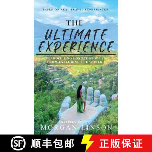 【3-4周达】精装 The Ultimate Experience: Fear Will No Longer Stop Us From Exploring The World [9798988333548]