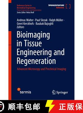 【3-4周达】Bioimaging in Tissue Engineering and Regeneration: Advanced Microscopy and Preclinical Ima... [9783031915437]