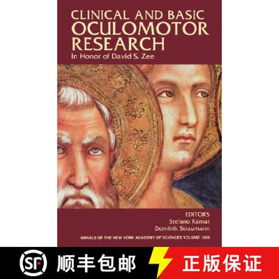 【3-4周达】Clinical And Basic Oculomotor Research: In Honor Of David S. Zee  (Annals Of The New York ... [9781573315661]