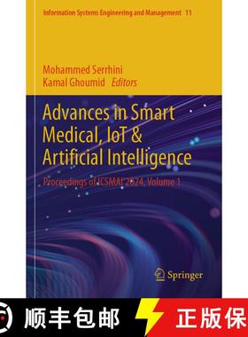 【3-4周达】Advances in Smart Medical, IoT & Artificial Intelligence: Proceedings of ICSMAI'2024, Volu... [9783031668524]