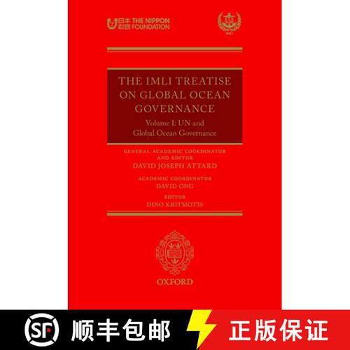 【3-4周达】精装 The IMLI Treatise On Global Ocean Governance: Volume I: UN and Global Ocean Governance [9780198824152]
