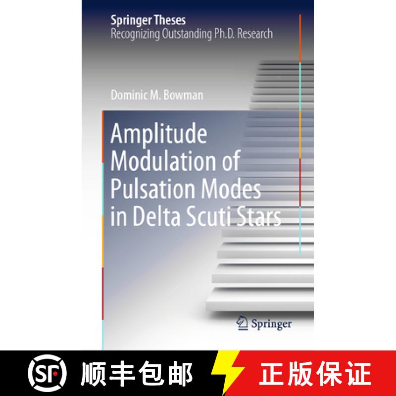 【3-4周达】Amplitude Modulation of Pulsation Modes in Delta Scuti Stars [9783319666488]