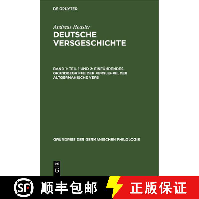【3-4周达】精装 Teil 1 Und 2: Einfuhrendes. Grundbegriffe Der Verslehre, Der Altgermanische Vers: Ein... [9783111234144]