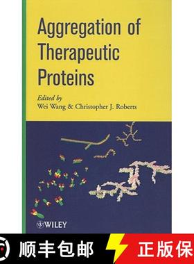 【3-4周达】Aggregation Of Therapeutic Proteins [Wiley化学化工] [9780470411964]