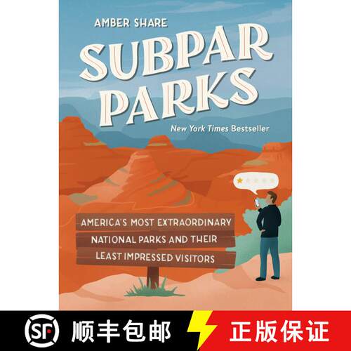 【3-4周达】精装 Subpar Parks: America's Most Extraordinary National Parks and Their Least Impressed V... [9780593185544]