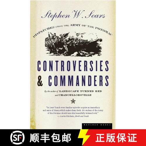 【3-4周达】Controversies And Commanders: Dispatches from the Army of the Potomac [9780618057061]