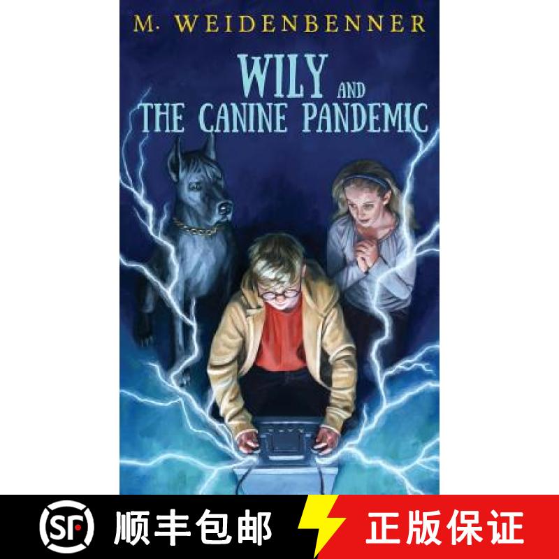 【3-4周达】Wily and the Canine Pandemic [9780986336270]