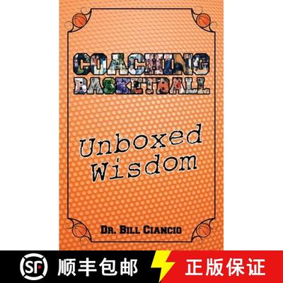 【3-4周达】Coaching Basketball: Unboxed Wisdom [9781456633486]