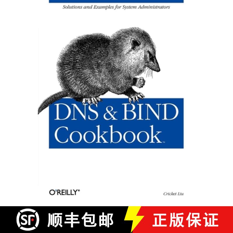 【3-4周达】DNS & Bind Cookbook: Solutions & Examples for System Administrators [9780596004101]