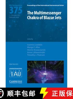 【3-4周达】The Multimessenger Chakra of Blazar Jets (Iau S375) [9781009353014]