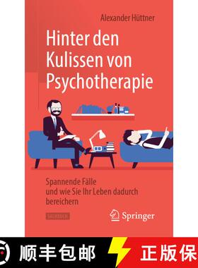 【3-4周达】Hinter den Kulissen von Psychotherapie : Spannende Fälle und wie Sie Ihr Leben dadurch be... [9783662594070]