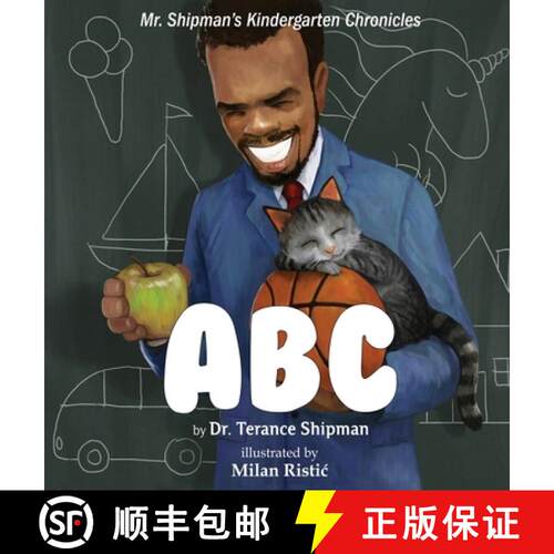 【3-4周达】精装 Mr. Shipman's Kindergarten Chronicles: ABC [9781954940048]