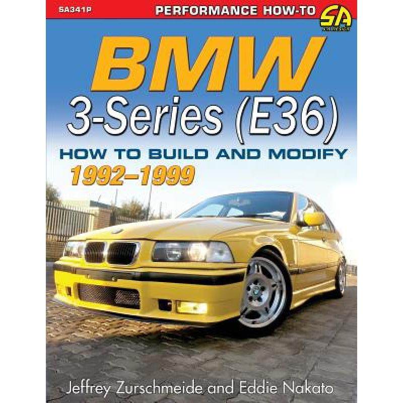 【4周达】bmw 3-series (e36) 1992-1999: how to build and modify