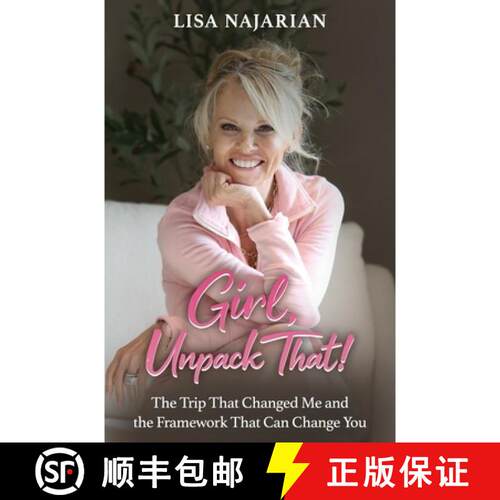 【3-4周达】Girl, Unpack That!: The Trip That Changed Me and the Framework That Can Change You [9798995585107]