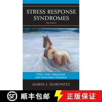 【4周达】Stress Response Syndromes: PTSD, Grief, Adjustment, and Dissociative Disorders, 5th Edition [9780765708397]