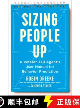【3-4周达】Sizing People Up: A Veteran FBI Agent's User Manual for Behavior Prediction [9780525540434]
