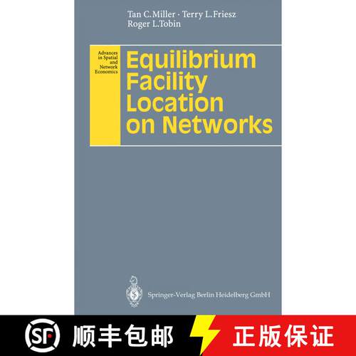 【3-4周达】精装 Equilibrium Facility Location on Networks [9783540605638]