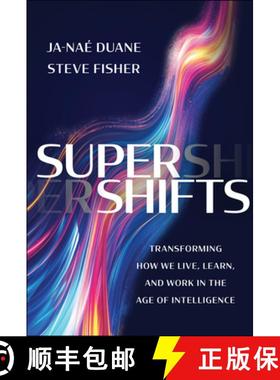 【3-4周达】Supershifts: Transforming How We Live, Learn, and Work in the Age of Intelligence [9781394291601]