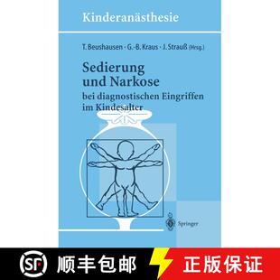 【3-4周达】Sedierung und Narkose : bei diagnostischen Eingriffen im Kindesalter [9783540606000]