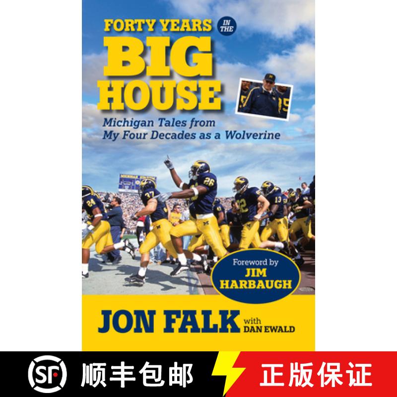 预订 Forty Years in the Big House: Michigan Tales from My Four Decades as a Wolverine [9781629370736]