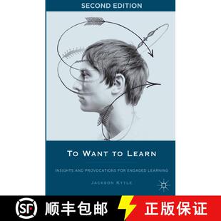 【3-4周达】To Want to Learn : Insights and Provocations for Engaged Learning (2nd ed. 2012) (2nd ed. ... [9781403963338]