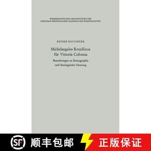 【3-4周达】Michelangelos Kruzifixus für Vittoria Colonna : Bemerkungen zu Ikonographie und theologis... [9783663007890]