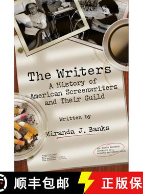 【3-4周达】The Writers: A History of American Screenwriters and Their Guild [9780813571386]