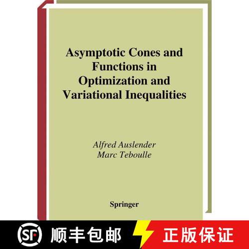 【3-4周达】精装 Asymptotic Cones and Functions in Optimization and Variational Inequalities [9780387955209]