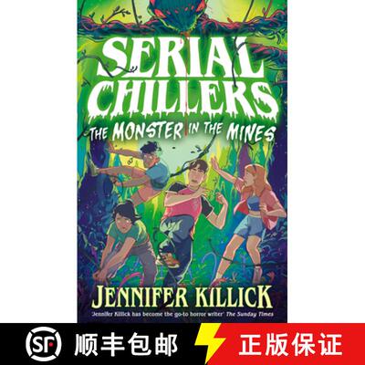 Serial Chillers: Monster in the Mines [9780008720537]