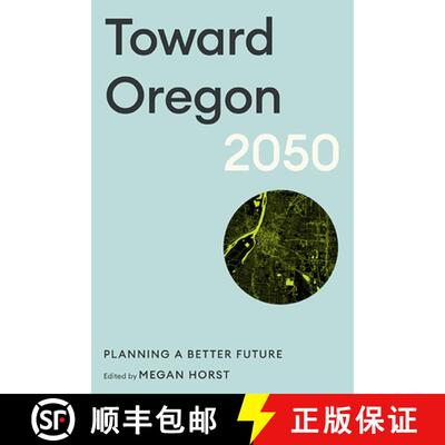 【3-4周达】Toward Oregon 2050: Planning a Better Future [9781962645164]