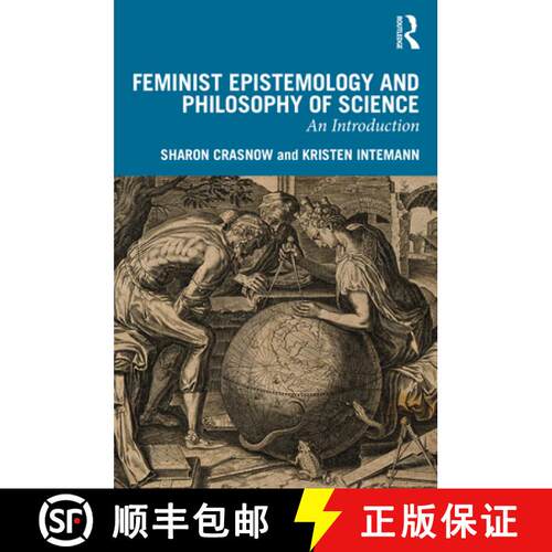 【3-4周达】Feminist Epistemology and Philosophy of Science: An Introduction [9781032693743]