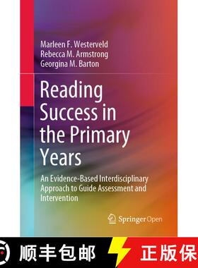 【3-4周达】Reading Success in the Primary Years : An Evidence-Based Interdisciplinary Approach to Gui... [9789811534911]
