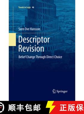 【3-4周达】Descriptor Revision: Belief Change Through Direct Choice [9783319850511]
