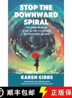 【3-4周达】Stop the Downward Spiral: Everything the person in your life who struggles with depression... [9781647467951]
