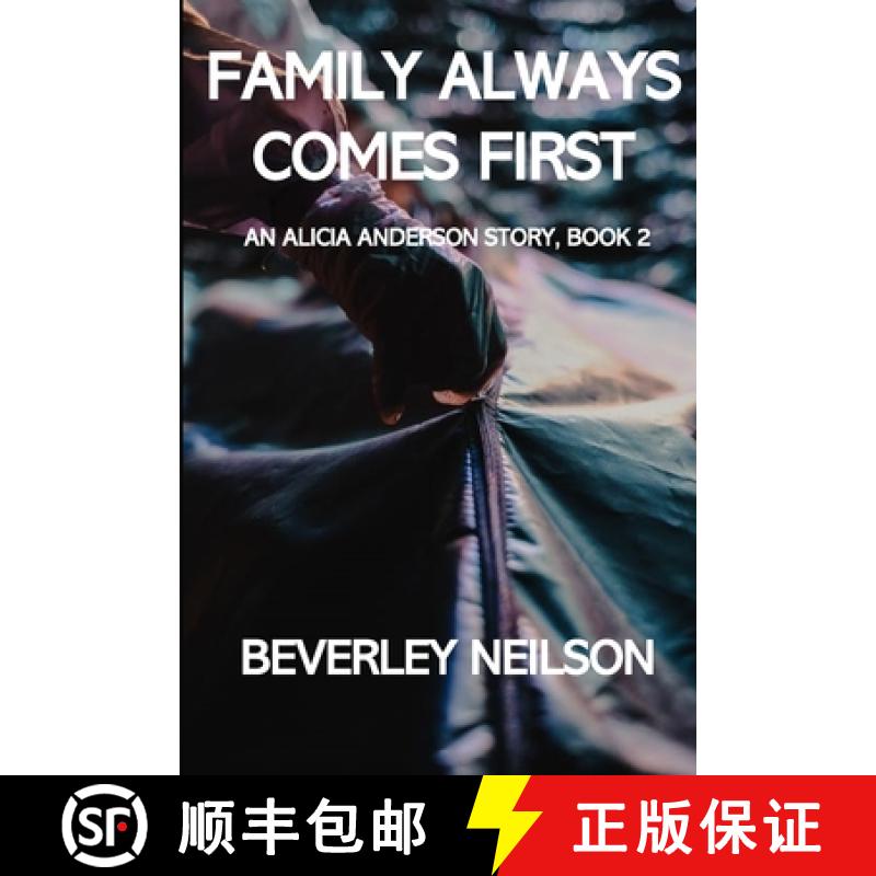 【2-3周达】Family Always Comes First: An Alicia Anderson Story, Book 2 [9781777592332]