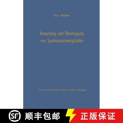 【3-4周达】Die Bewertung und Übertragung von Sparkassenzweigstellen [9783409470650]