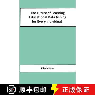 【3-4周达】The Future of Learning Educational Data Mining for Every Individual [9798869045744]