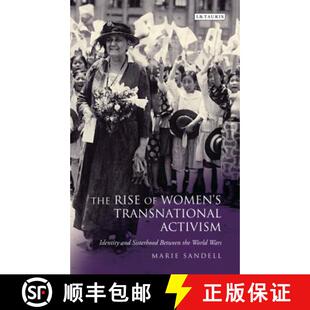 Transnational Between Activism Identity Rise Women 9781848856714 World Wars The Sisterhood and the 4周达