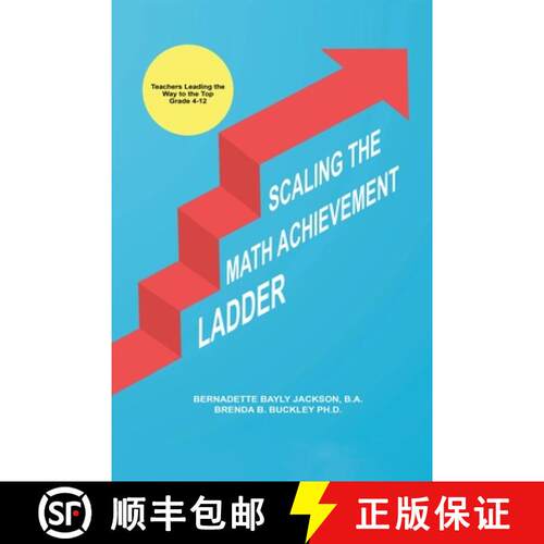 【3-4周达】Scaling the Math Achievement Ladder: Teachers Leading the Way to the Top [9781638125860]