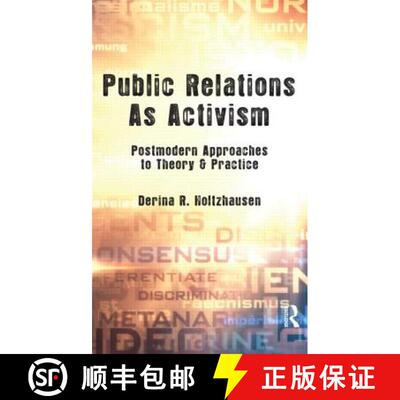 【3-4周达】精装 Public Relations As Activism : Postmodern Approaches to Theory & Practice [9780805855234]
